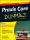 [Dummies 01] • Praxis Core For Dummies